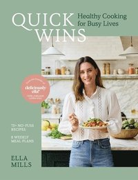 bokomslag Quick Wins: Healthy Cooking for Busy Lives