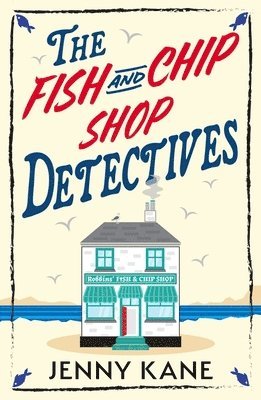 Jenny Kane - Fish and Chip Shop Detectives, Häftad