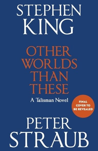 Stephen King, Peter Straub - Other Worlds Than These, Inbunden