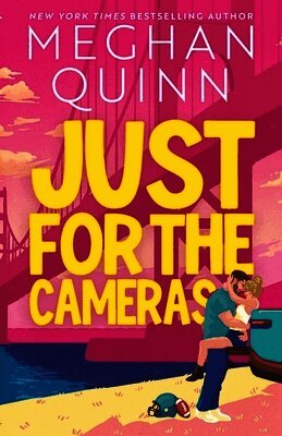 Meghan Quinn - Just for the Cameras, Häftad