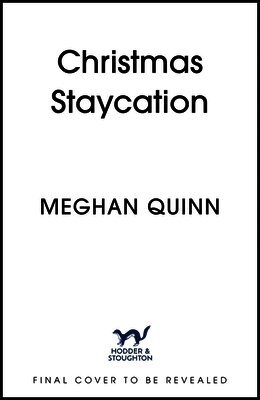 Meghan Quinn - Christmas Staycation, Häftad