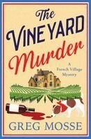 Greg Mosse - Vineyard Murder, Häftad