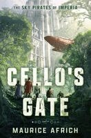 Maurice Africh - Cello's Gate, Inbunden