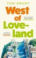 Tom Drury - West of Loveland, Häftad. Tillgänglighet: Kommande