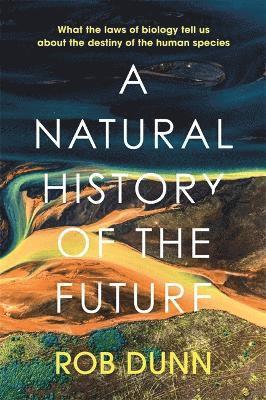 bokomslag Natural History of the Future