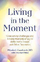 Living In The Moment 1