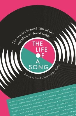 Jan Dalley, David Cheal - Life of a Song, Häftad