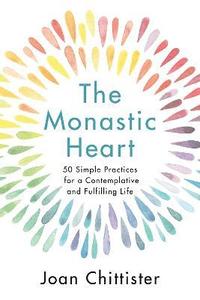 bokomslag The Monastic Heart
