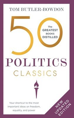 Tom Butler-Bowdon - 50 Politics Classics, Häftad