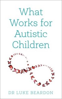 bokomslag What Works for Autistic Children