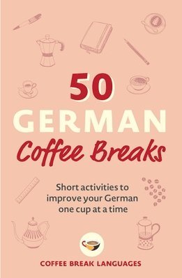 50 German Coffee Breaks 1