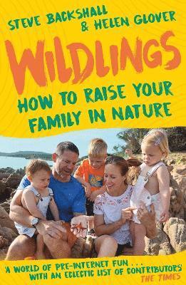 Steve Backshall, Helen Glover - Wildlings, Häftad