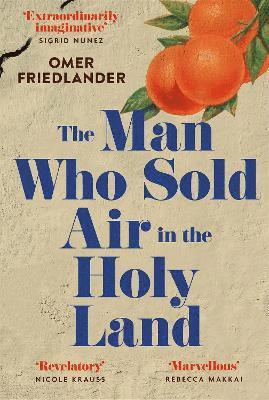 bokomslag Man Who Sold Air in the Holy Land