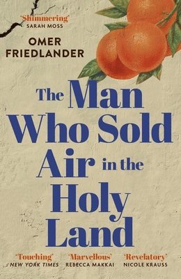 bokomslag Man Who Sold Air in the Holy Land