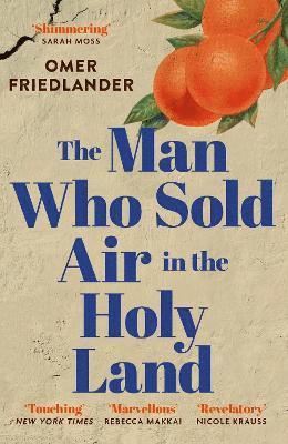 The Man Who Sold Air in the Holy Land 1