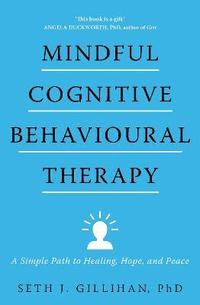 bokomslag Mindful Cognitive Behavioural Therapy