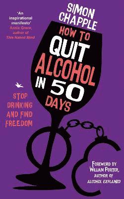 Simon Chapple - How to Quit Alcohol in 50 Days, Häftad