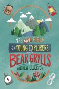 bokomslag NIV Bible for Young Explorers with Bear Grylls and Andrew Ollerton