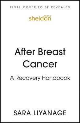 bokomslag After Breast Cancer: A Recovery Handbook