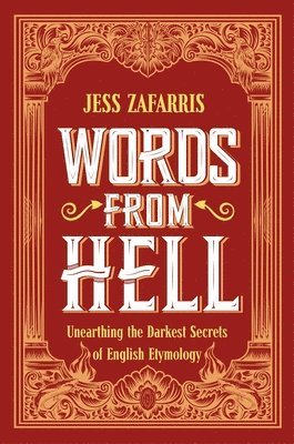 Jess Zafarris - Words from Hell, Inbunden