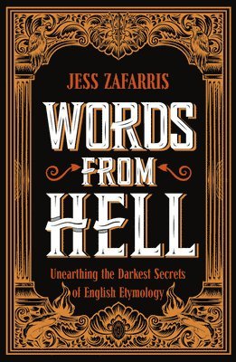 Jess Zafarris - Words from Hell, Häftad