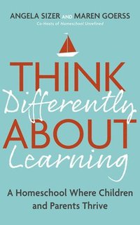 bokomslag Think Differently About Learning