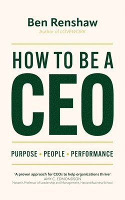 bokomslag How To Be A CEO