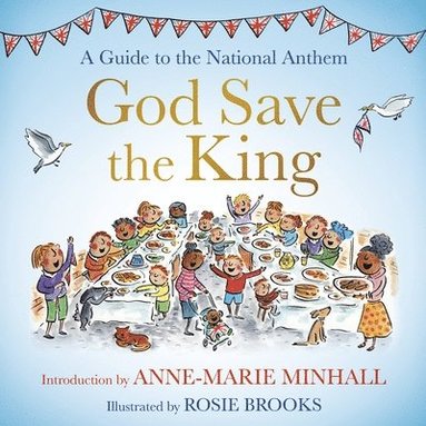 Anne-Marie Minhall - God Save the King, Inbunden