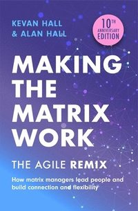 bokomslag Making the Matrix Work, 2nd edition
