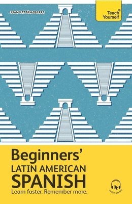 Beginners' Latin American Spanish: The Essential First Step to Learn Basic Latin American Spanish 1