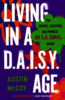 Austin McCoy - Living in a D.A.I.S.Y. Age, Inbunden. Tillgänglighet: Lägg i varukorg