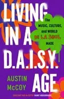 Austin McCoy - Living in a D.A.I.S.Y. Age, Häftad. Tillgänglighet: Kommande