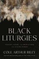 Black Liturgies 1