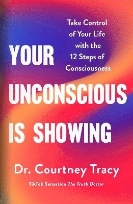 Your Unconscious Is Showing