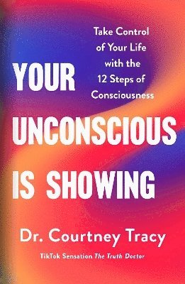 Your Unconscious Is Showing 1