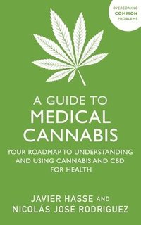 bokomslag A Guide to Medical Cannabis