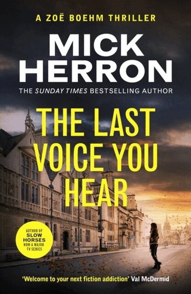 Mick Herron - Last Voice You Hear, Häftad