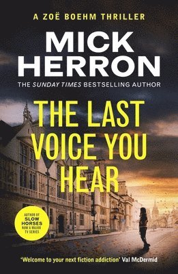 Mick Herron - Last Voice You Hear, Häftad