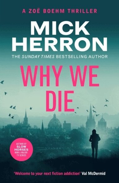 Mick Herron - Why We Die, Häftad