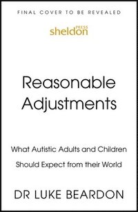 bokomslag Reasonable Adjustments for Autistic Children
