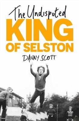 The Undisputed King of Selston 1