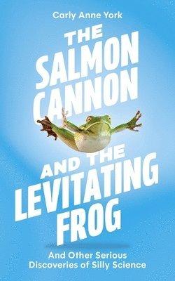 bokomslag Salmon Cannon and the Levitating Frog