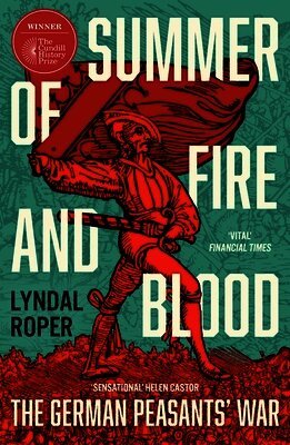 Lyndal Roper - Summer of Fire and Blood, Häftad