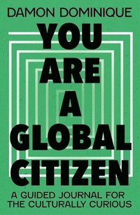 bokomslag You Are A Global Citizen