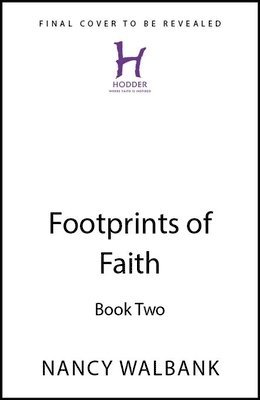 bokomslag Footprints of Faith: The Builders