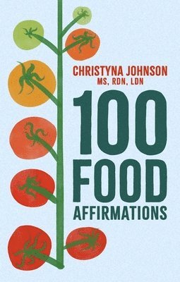 bokomslag 100 Food Affirmations