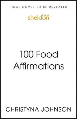 100 Food Affirmations 1