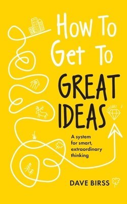 How to Get to Great Ideas 1