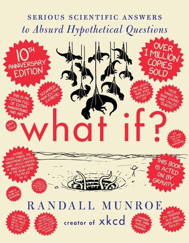 Randall Munroe - What If? 10th Anniversary Edition, Inbunden