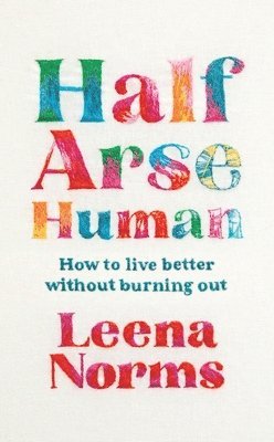 Leena Norms - Half-Arse Human, Häftad